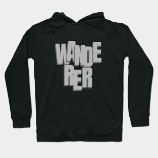 Wanderer Quote Motivational Inspirational Hoodie